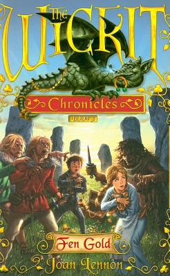 Fen Gold (The Wickit Chronicles)
