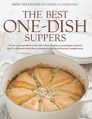 The Best One-Dish Suppers (The Best Recipes)
