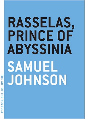 Rasselas, Prince of Abyssinia (Art of the Novel) [Paperback] Samuel Johnson