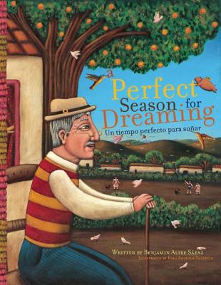 A Perfect Season for Dreaming / Un tiempo perfecto para soar (English and Spanish Edition)