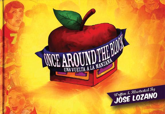 Image for Once Around the Block / Una vuelta a la manzana (English and Spanish Edition) Once Around the Block / Una vuelta a la manzana (English and Spanish Edition)