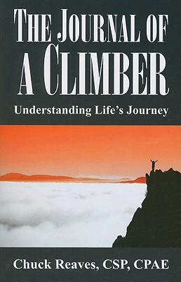 Journal of a Climber: Understanding Life's Journey