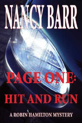 Page One: Hit And Run A Robin Hamilton Mystery