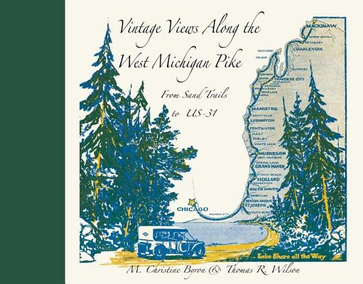 Vintage Views Along the West Michigan Pike