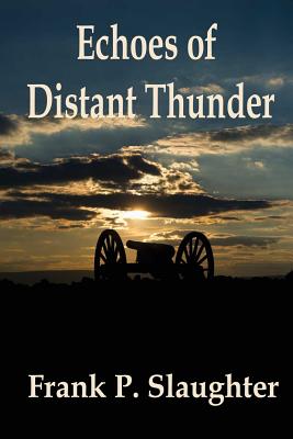 Image for Echoes of Distant Thunder Echoes of Distant Thunder