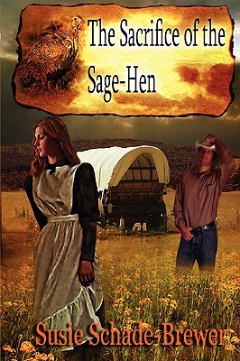 The Sacrifice of the Sage Hen