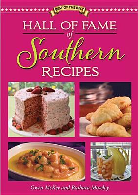 Image for Hall of Fame of Southern Recipes (Best of the Best)