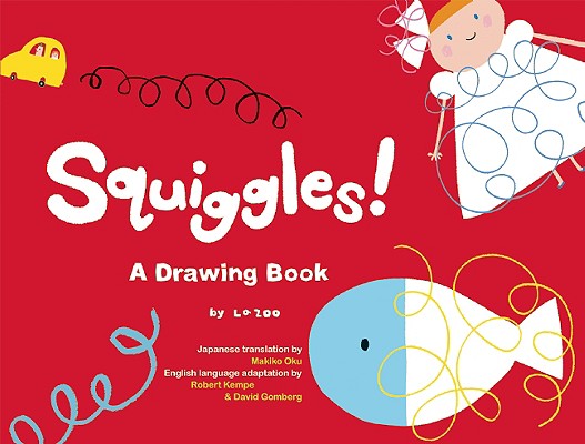 Image for Squiggles!: A Drawing Book Squiggles!: A Drawing Book