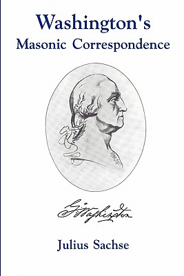 Washington's Masonic Correspondence