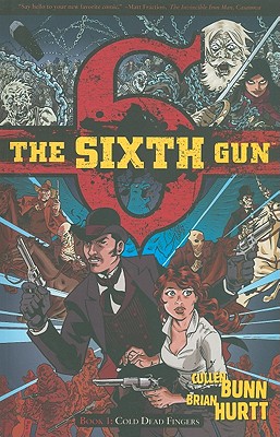 1 Cold Dead Fingers (The Sixth Gun)