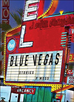 Blue Vegas: Stories