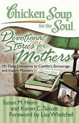 Image for Chicken Soup for the Soul: Devotional Stories for Mothers