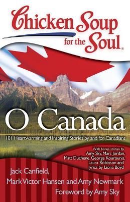 Chicken Soup For The Soul: O Canada