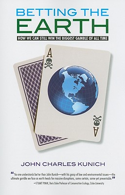 Betting the Earth: How We Can Still Win the Biggest Gamble of all Time (Volume 4) (Our National Conversation)