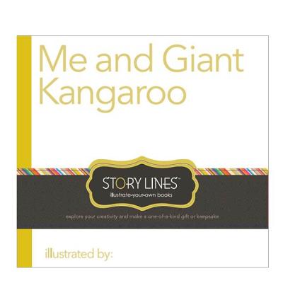 Story Lines: Me and Giant Kangaroo (Illustrate Your Own Book)