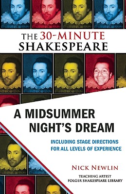 Image for A Midsummer Night's Dream: The 30-Minute Shakespeare A Midsummer Night's Dream: The 30-Minute Shakespeare