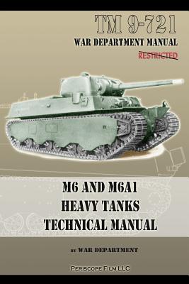 Image for M6 and M6A1 Heavy Tanks Technical Manual