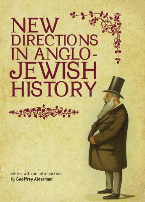 Image for New Directions in Anglo-Jewish History New Directions in Anglo-Jewish History