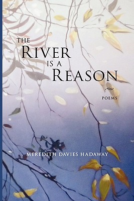 The River is a Reason