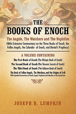 The Books of Enoch: The Angels, The Watchers and The Nephilim: (With ...