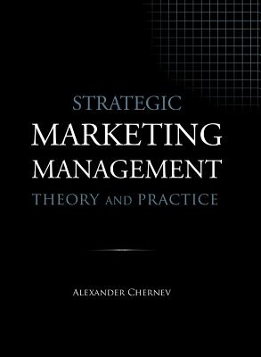 Strategic Marketing Management - Theory and Practice