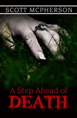 A Step Ahead of Death