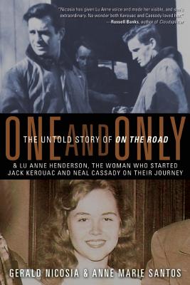 Image for One and Only: The Untold Story of On the Road One and Only: The Untold Story of On the Road