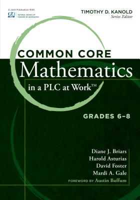 Image for Common Core Mathematics in a PLC at Work, Grades 6-8 Common Core Mathematics in a PLC at Work, Grades 6-8