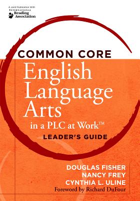 Image for COMMON CORE ENGLISH LANGUAGE ARTS IN A PLC AT WORK LEADER'S GUIDE
