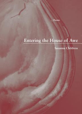 Entering the House of Awe (Green Rose Series)