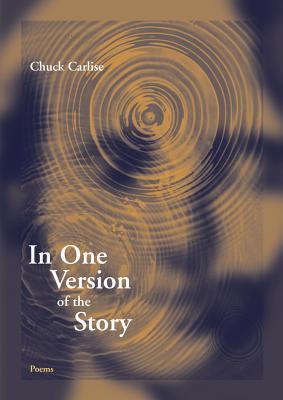 In One Version of the Story (First Book)