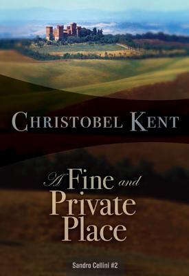A Fine and Private Place (Felony & Mayhem Mysteries)