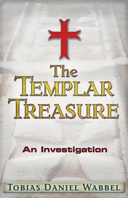 The Templar Treasure: An Investigation