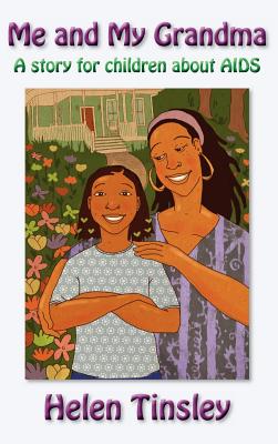Image for Me and My Grandma: A story for children about AIDS