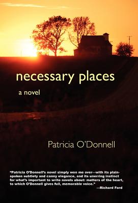 Necessary Places: A Novel
