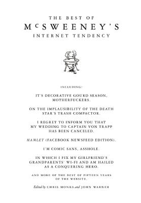 The Best of McSweeney's Internet Tendency