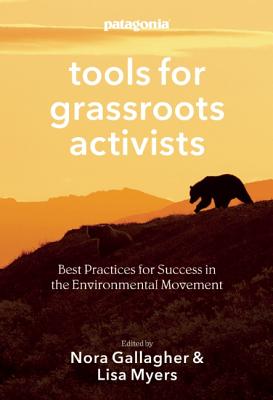 Image for Tools for Grassroots Activists: Best Practices for Success in the Environmental Movement