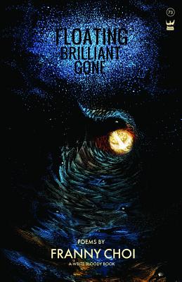 Floating, Brilliant, Gone