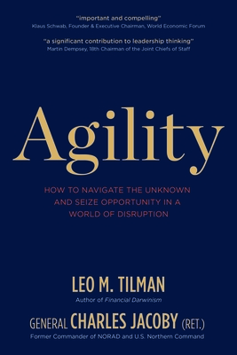 Image for Agility: How to Navigate the Unknown and Seize Opportunity in a World of Disruption