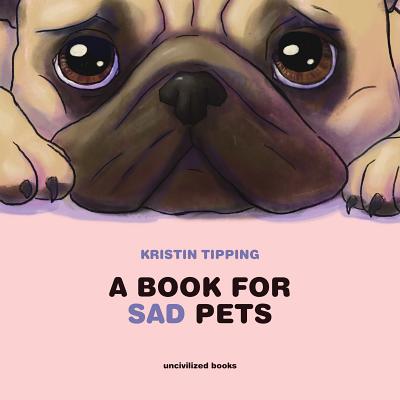 Image for A Book for Sad Pets