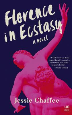 FLORENCE IN ECSTASY: A NOVEL