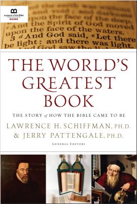 Image for The World's Greatest Book: The Story of How the Bible Came to Be The World's Greatest Book: The Story of How the Bible Came to Be