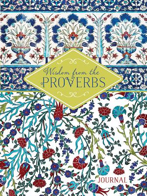 Image for Wisdom from Proverbs: A Journal Wisdom from Proverbs: A Journal