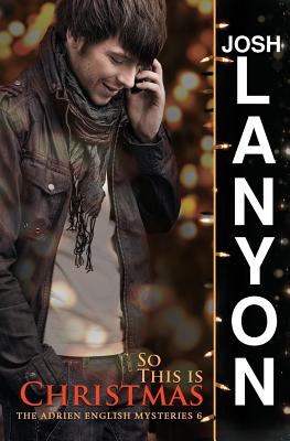 So This is Christmas: The Adrien English Mysteries 6