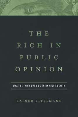 Rich in Public Opinion: What We Think When We Think about Wealth
