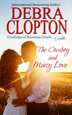 Drake: The Cowboy and Maisy Love
