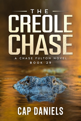 Creole Chase: A Chase Fulton Novel
