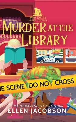 Murder at the Library: A North Dakota Library Mystery (North Dakota Library Mysteries)