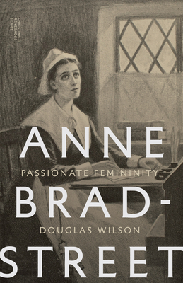 Image for Anne Bradstreet: Passionate Femininity
