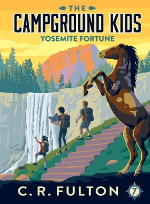 Yosemite Fortune (The Campground Kids: National Park Adventures)